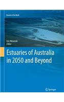 Estuaries of Australia in 2050 and beyond