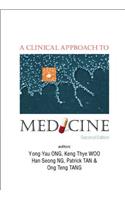 Clinical Approach to Medicine, a (2nd Edition)