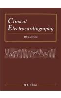 Clinical Electrocardiography (Fourth Edition)