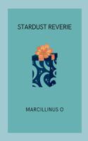 Stardust Reverie