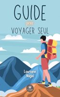 Guide pour voyager seul