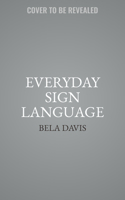Everyday Sign Language