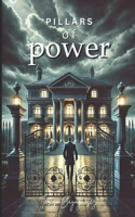 Pillars of Power: Foundations of Power
