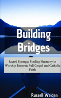 Building Bridges