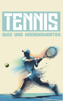 Tennis quiz und Wissenswertes