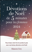 Dévotions de Noël de 5 minutes pour les femmes 2024