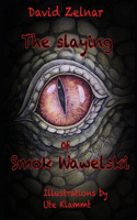Slaying Of Smok Wawelski