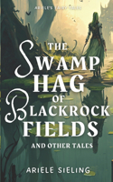 Swamp Hag of Blackrock Fields