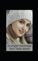 La mujer hermosa