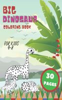 Big Dinosaur Coloring Book for Kids 4-8