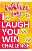 I Laugh You Win Challenge
