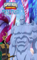 Super Hero Adventures Frost Fight