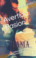 Avertida Pasion,