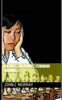 Gigantes do Xadrez Feminino volume 7: : Jogue como Xie Jun