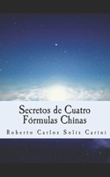 Secretos de Cuatro Fórmulas Chinas