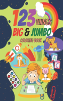 123 things big & jumbo coloring book