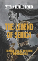 The Legend of Serica