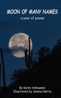 Moon of Many Names: a year of poems