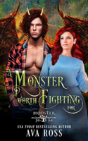 Monster Worth Fighting For