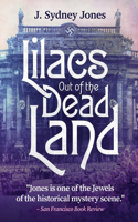 Lilacs Out of the Dead Land