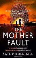 The Mother Fault