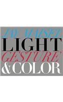 Light, Gesture, and Color