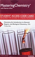 Mastering Chemistry with Pearson eText -- Standalone Access Card -- for Chemistry: An Introduction to General, Organic, and Biological Chemistry