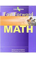 Harcourt School Publishers California Spanish Fast Forward Math California: Student Edition V1 Mod a Plc VL.4-7 2009