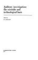 Auditory Investigation: The Scientific and Technological Basis