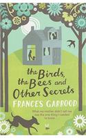The Birds, the Bees and Other Secrets