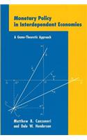 Monetary Policy in Interdependent Economies: A Game-Theoretic Approach