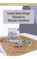 Combat Vehicle Weight Reduction by Materials Substitution