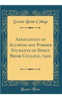 Association of Alumnae and Former Students of Sweet Briar College, 1920 (Classic Reprint)