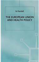 European Union and Health Policy