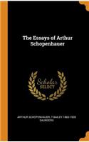 The Essays of Arthur Schopenhauer