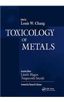 Toxicology of Metals, Volume I