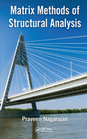 Matrix Methods of Structural Analysis