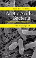 Acetic Acid Bacteria: Fundamentals and Food Applications