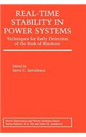 Real-Time Stability in Power Systems: Techniques for Early Detection of the Risk of Blackout