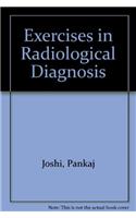 Exercises in Radiological Diagnosis