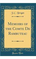 Memoirs of the Comte de Rambuteau (Classic Reprint)