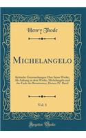 Michelangelo, Vol. 1