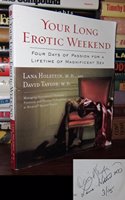 Your Long Erotic Weekend