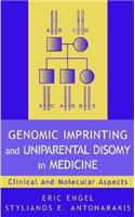 Genomic Imprinting and Uniparental Disomy in Medicine
