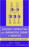 Genomic Imprinting and Uniparental Disomy in Medicine