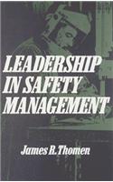 Leadership in Safety Management