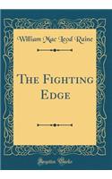 The Fighting Edge (Classic Reprint)