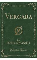 Vergara (Classic Reprint)