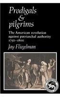 Prodigals and Pilgrims
