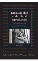 Language Shift and Cultural Reproduction